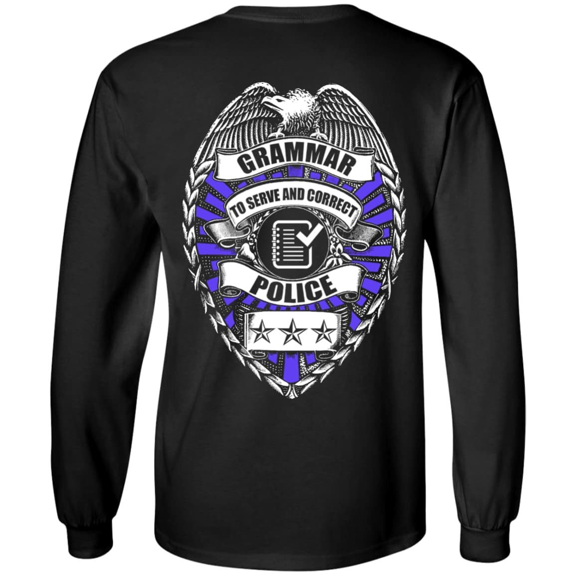 Grammar To Serve And Correct Police T-Shirt & Hoodie | Teecentury.com