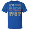 Epic Since September 1989 33th Birthday Gift 33 Yrs Old T-Shirt & Hoodie | Teecentury.com