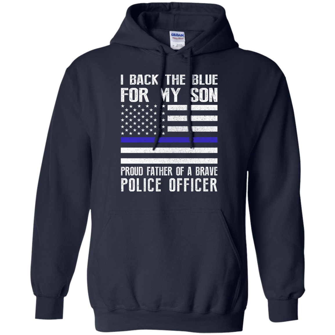 I Back The Blue for My Son Police Thin Blue Line For Dad T-Shirt & Hoodie | Teecentury.com