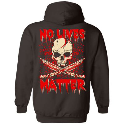 No Lives Matter T-Shirt & Hoodie | Teecentury.com