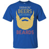 Vintage Funny Drinking Beers Growing Beards T-Shirt & Hoodie | Teecentury.com