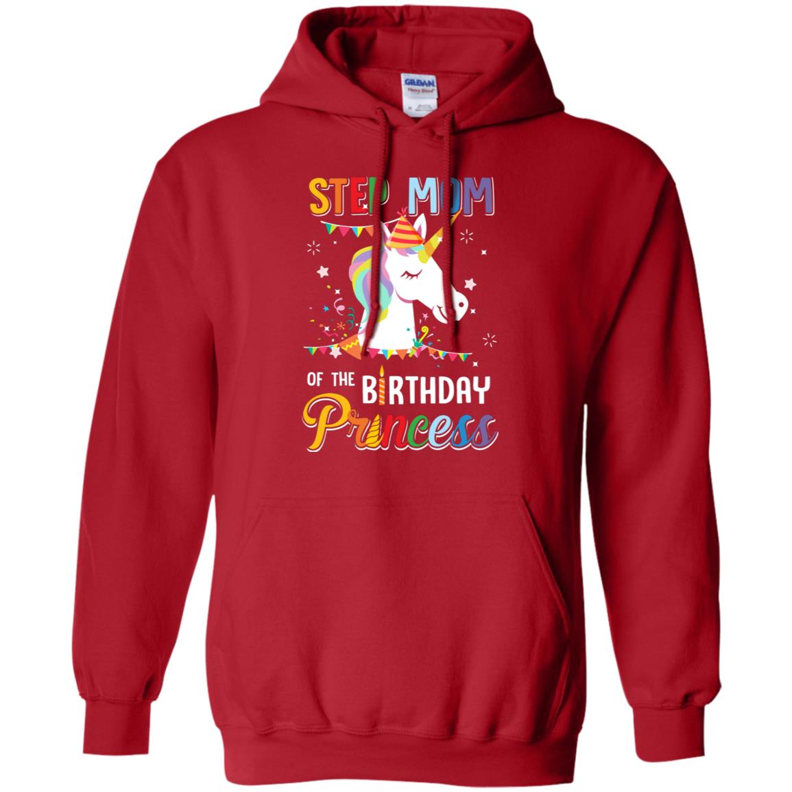 Step Mom Of The Unicorn Birthday Princess T-Shirt & Hoodie | Teecentury.com