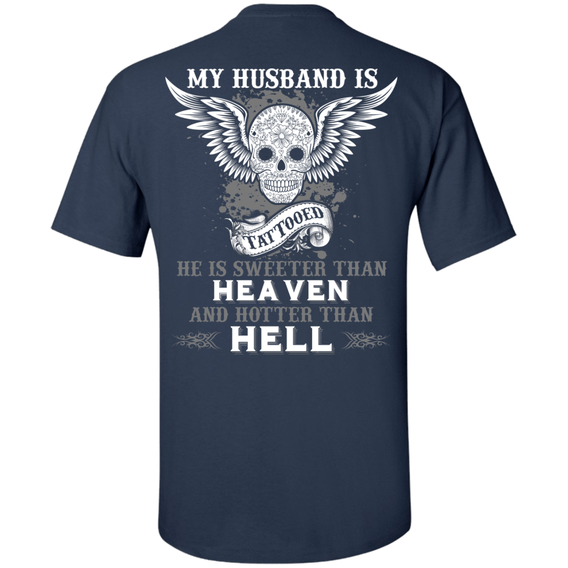 My Husband Is Tattooted T-Shirt & Hoodie | Teecentury.com