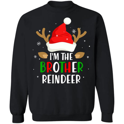 I'm The Brother Reindeer Matching Family Christmas T-Shirt & Sweatshirt | Teecentury.com