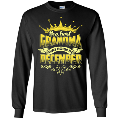 The Best Grandma Was Born In December T-Shirt & Hoodie | Teecentury.com