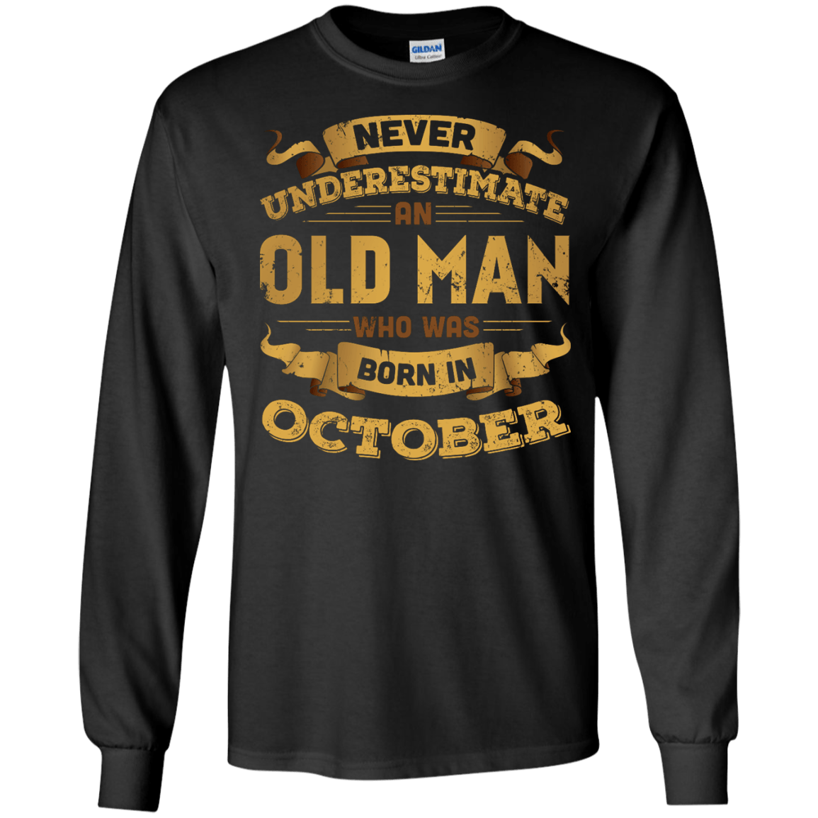 Never Underestimate An Old Man Who Was Born In October T-Shirt & Hoodie | Teecentury.com