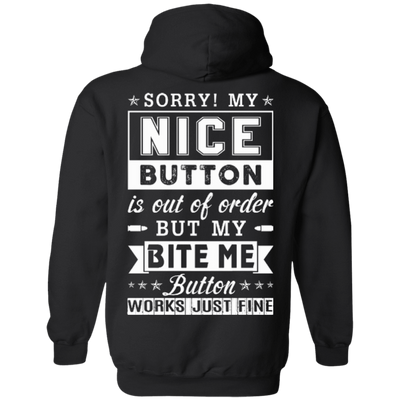 Sorry My Nice Button Is Out Of Order T-Shirt & Hoodie | Teecentury.com