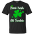 St Patricks Day Part Irish All Trouble Funny Party T-Shirt & Hoodie | Teecentury.com