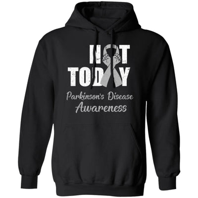 Support Parkinson's Disease Awareness Gray Ribbon Not Today T-Shirt & Hoodie | Teecentury.com
