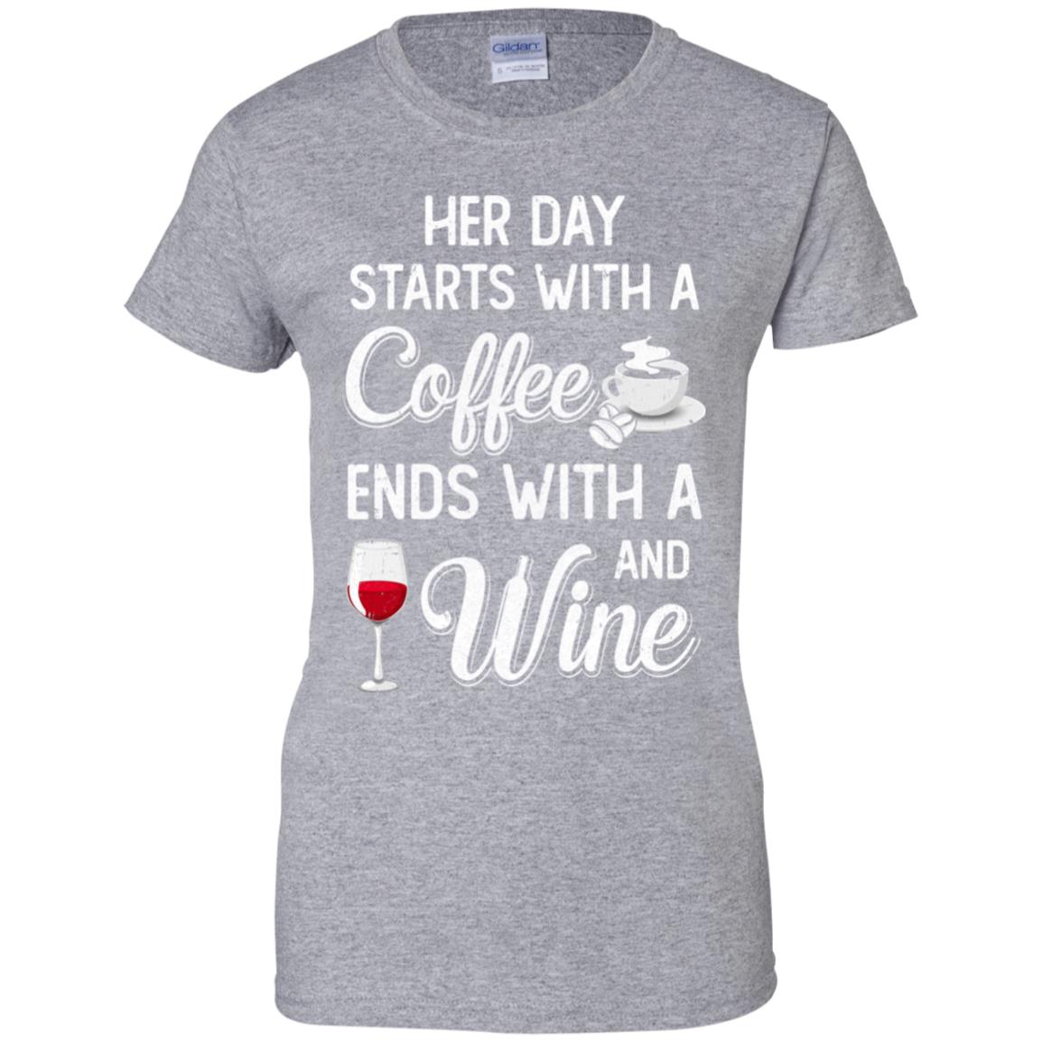 Her Day Starts With Coffee And Ends With Wine T-Shirt & Tank Top | Teecentury.com