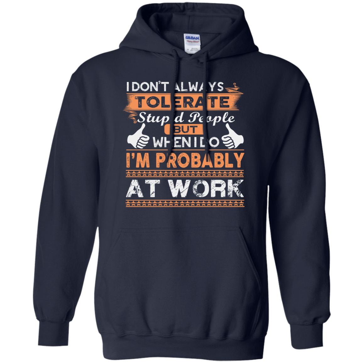 Stupid People At Work T-Shirt & Hoodie | Teecentury.com