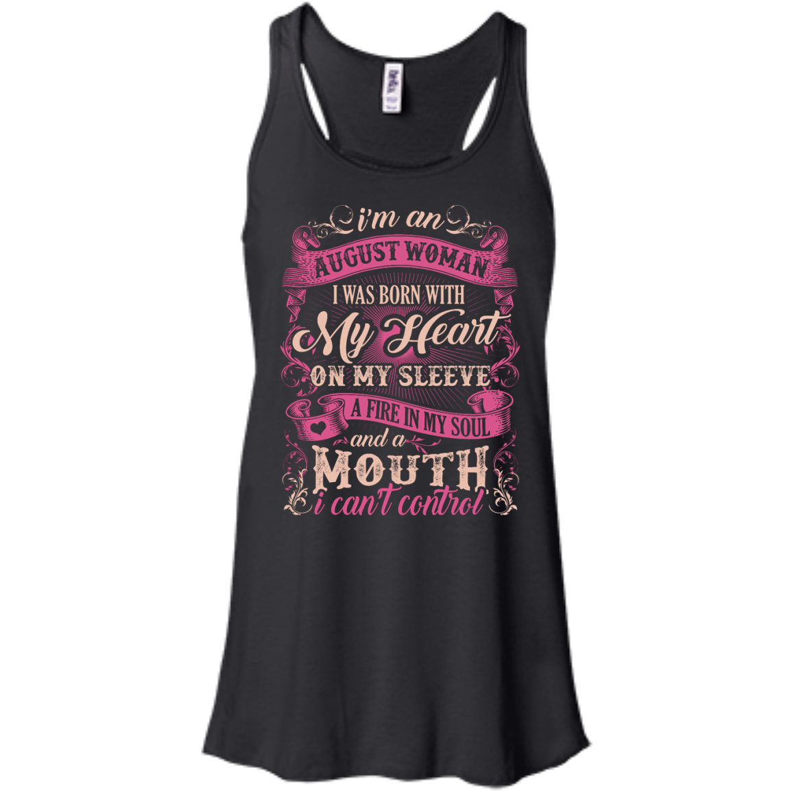 I Am An August Woman I Was Born With My Heart On My Sleeve T-Shirt & Hoodie | Teecentury.com