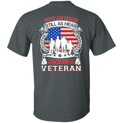 Not As Lean Still As Mean Always A Veteran T-Shirt & Hoodie | Teecentury.com