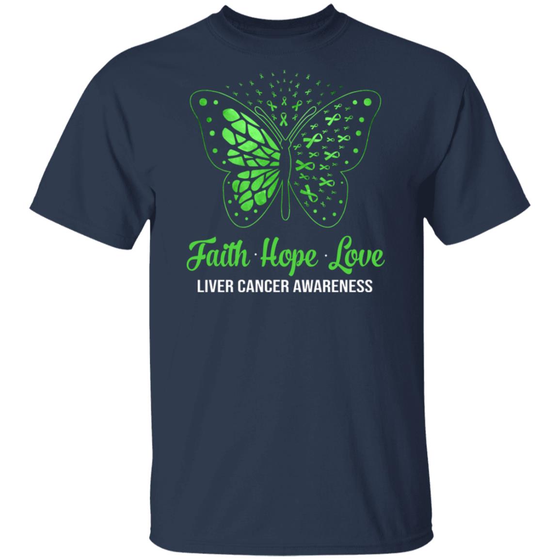 Faith Hope Love Green Butterfly Liver Cancer Awareness T-Shirt & Hoodie | Teecentury.com