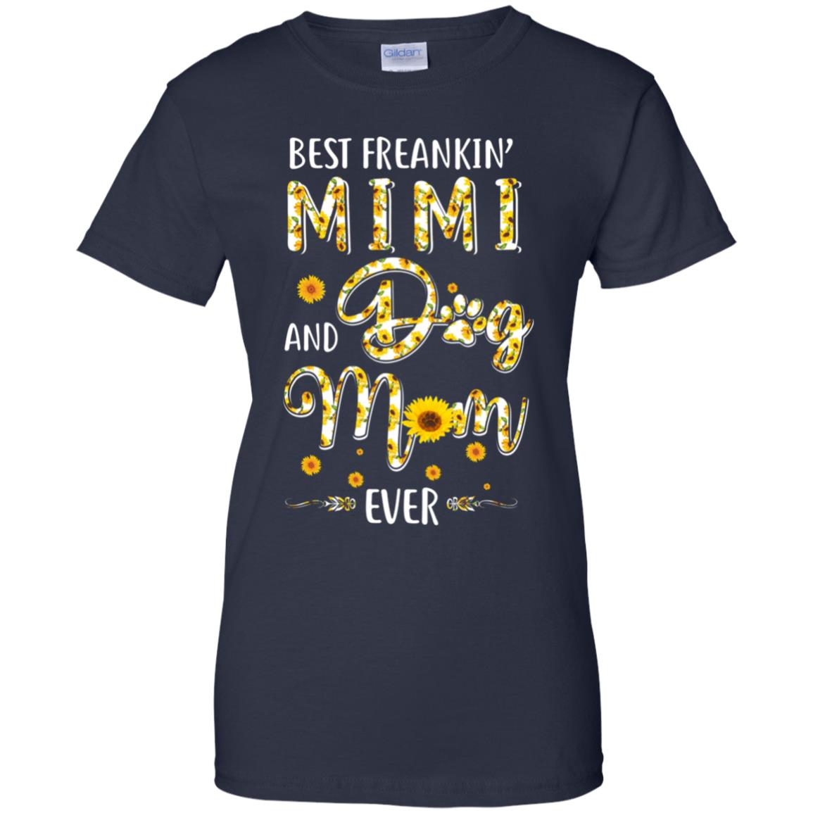 Best Freakin Mimi And Dog Mom Ever Mother Day Gift T-Shirt & Hoodie | Teecentury.com