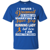 I'd End Up Marrying A Super Sexy Running Lady T-Shirt & Hoodie | Teecentury.com