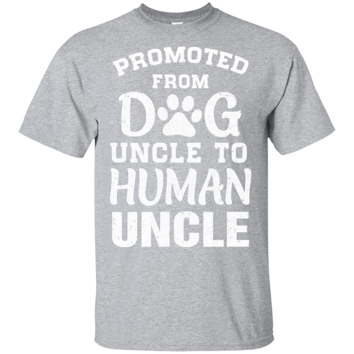 Promoted From Dog Uncle To Human Uncle Gifts T-Shirt & Hoodie | Teecentury.com