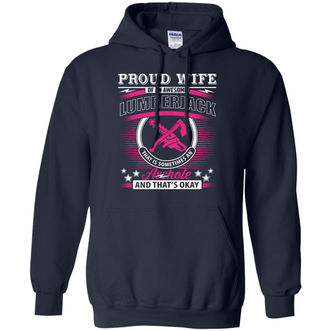 Proud Wife Of An Awesome Lumberjack T-Shirt & Hoodie | Teecentury.com