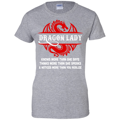 Dragon Lady Knows More Than She Says Thinks Speaks Notices T-Shirt & Hoodie | Teecentury.com