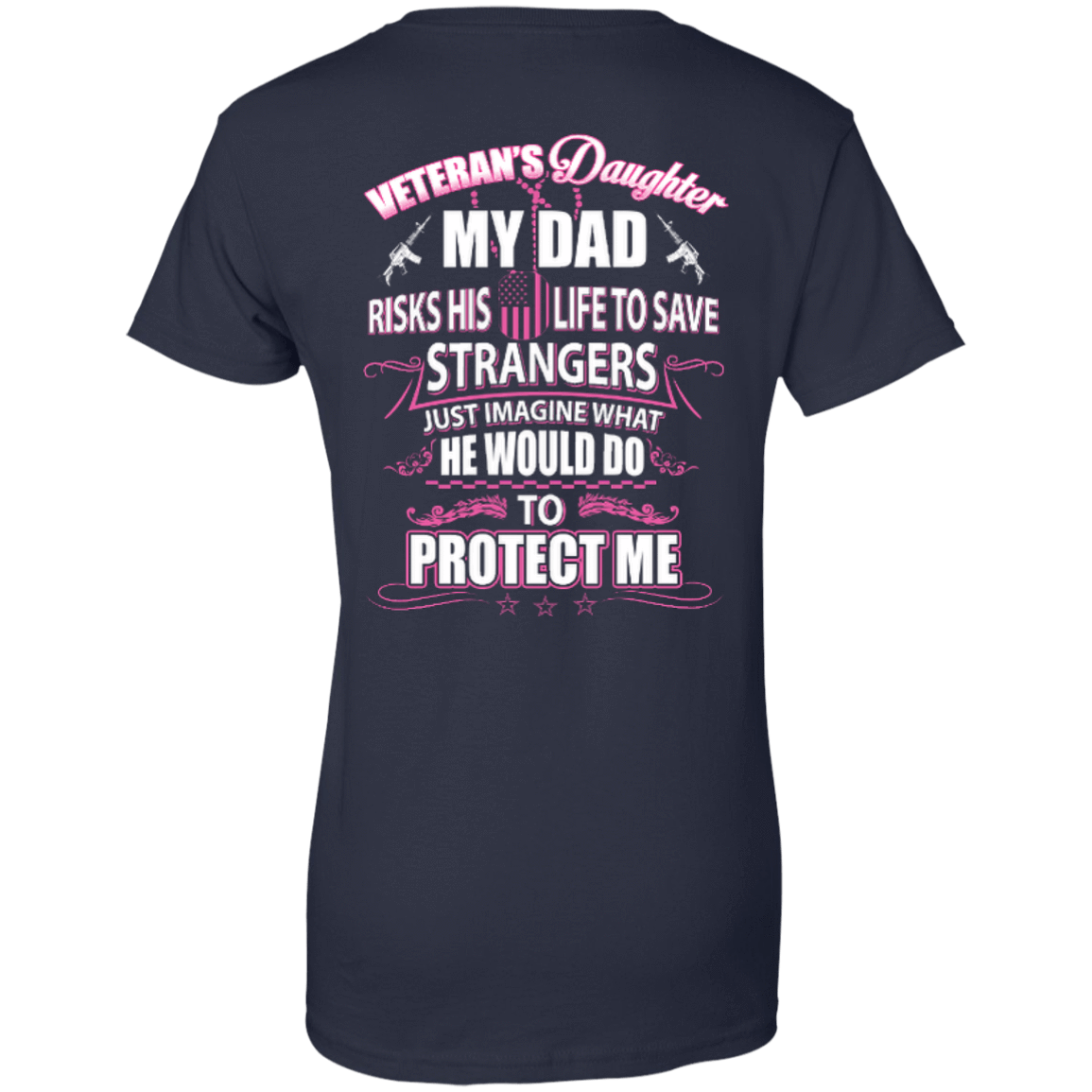 Veteran's Daughter My Dad Risks His Life To Save Strangers T-Shirt & Hoodie | Teecentury.com