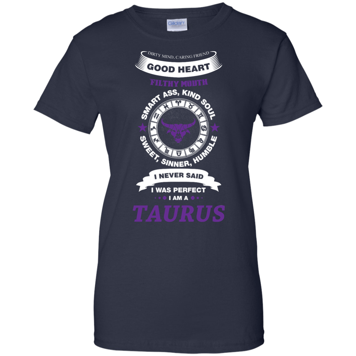 I Never Said I Was Perfect I Am A TAURUS T-Shirt & Hoodie | Teecentury.com
