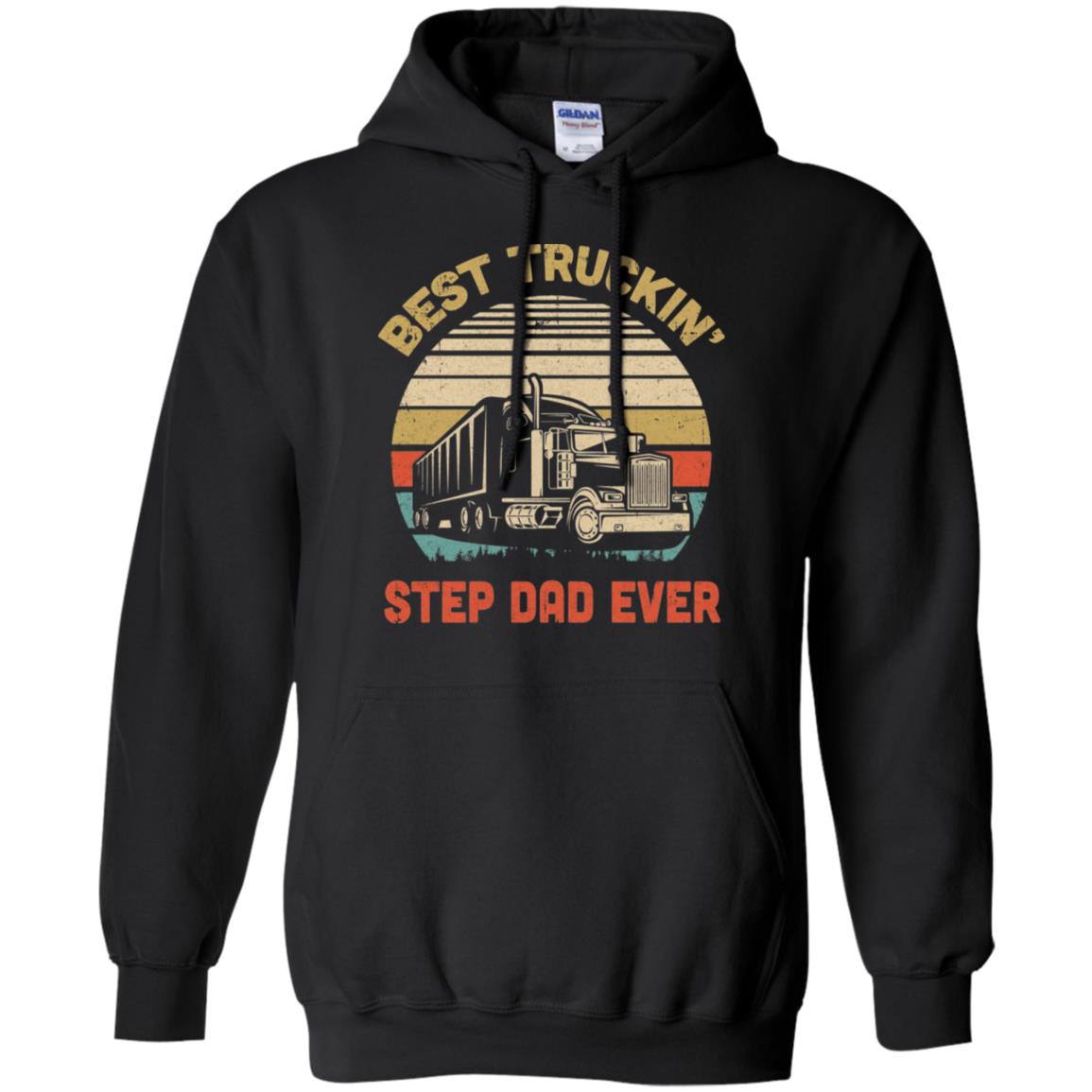 Vintage Best Truckin' Step Dad Ever Fathers Day Gift T-Shirt & Hoodie | Teecentury.com