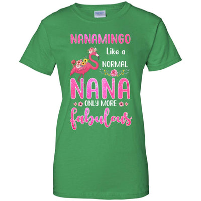 Nanamingo Like A Normal Nana Only More Fabulous Mom T-Shirt & Hoodie | Teecentury.com