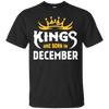 Kings Are Born In December T-Shirt & Hoodie | Teecentury.com