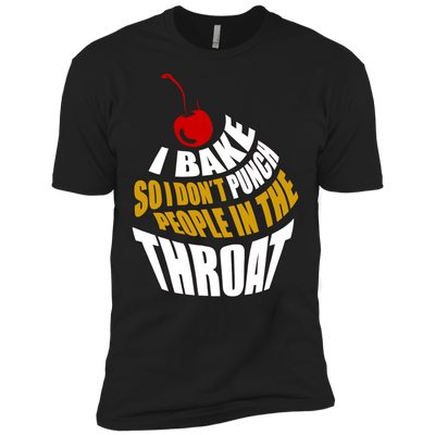 I Bake So I Dont Punch People In The Throat T-Shirt & Hoodie | Teecentury.com