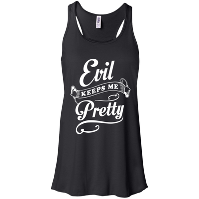 Evil Keeps Me Pretty T-Shirt & Tank Top | Teecentury.com