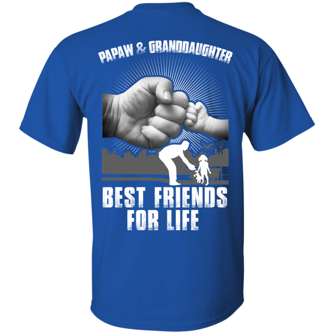 Papaw And Granddaughter Best Friends For Life T-Shirt & Hoodie | Teecentury.com