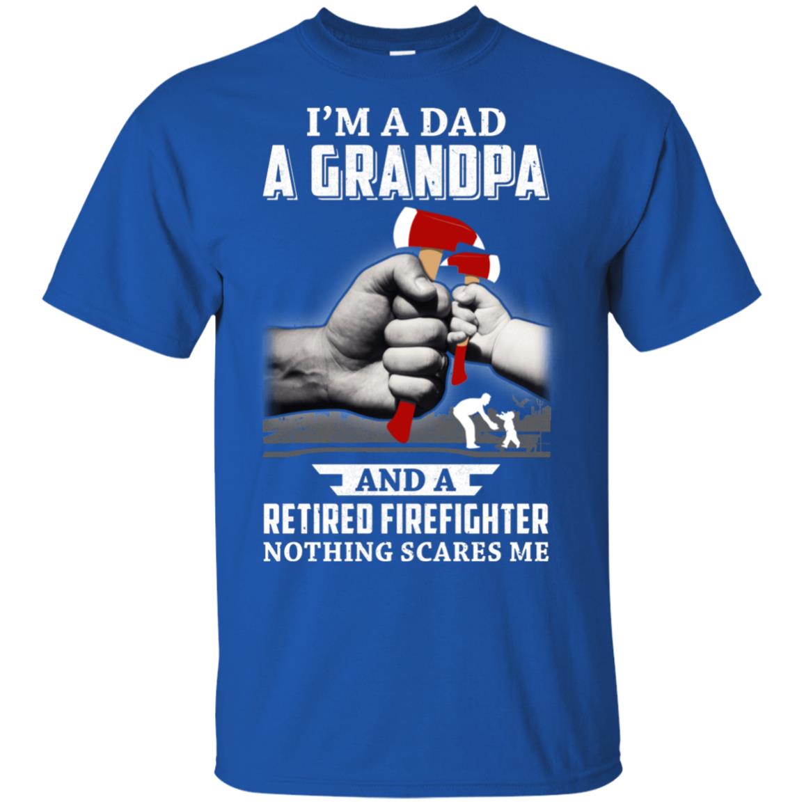 Im A Dad Grandpa Retired Firefighter Gifts Fathers Day T-Shirt & Hoodie | Teecentury.com