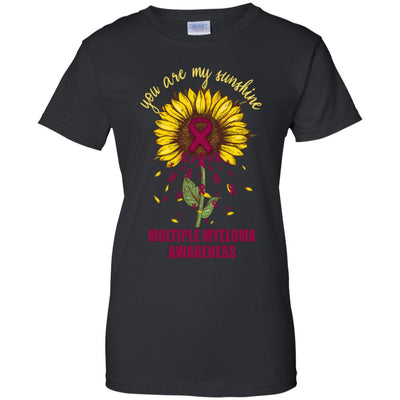 You Are My Sunshine Multiple Myeloma Awareness T-Shirt & Hoodie | Teecentury.com