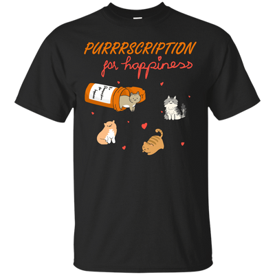 Purrrscription For Happiness T-Shirt & Hoodie | Teecentury.com