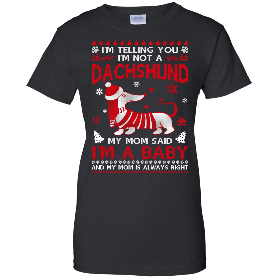 I'm Telling You I'm Not A Dachshund T-Shirt & Hoodie | Teecentury.com