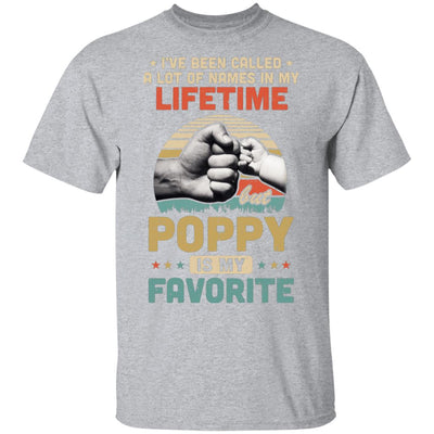 I've Been Called A Lot Of Names Poppy Is My Favorite Gift T-Shirt & Hoodie | Teecentury.com