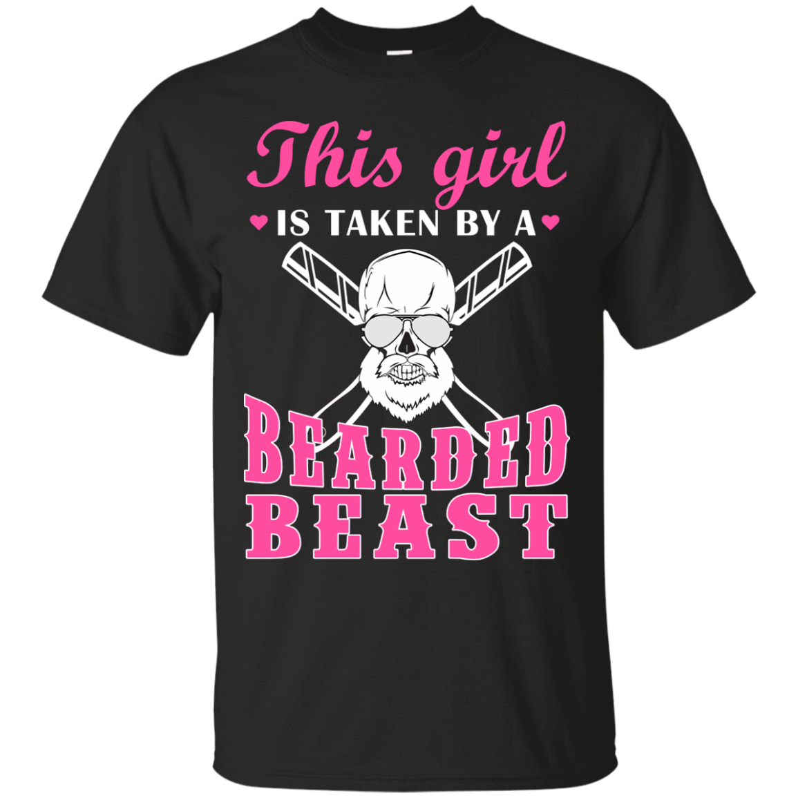 This Girl Is Taken By A Bearded Beast T-Shirt & Hoodie | Teecentury.com