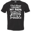 I Don't Always Listen To My Papa Funny Grandkids Gifts Youth Youth Shirt | Teecentury.com