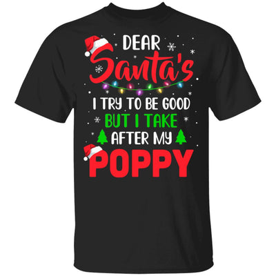 Dear Santa I Tried To Be Good But My Poppy Christmas Kids Youth Youth Shirt | Teecentury.com