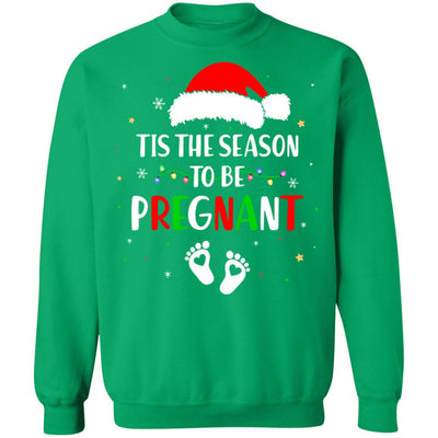 Tis The Season To Be Pregnant Funny Pregnancy Announcement T-Shirt & Sweatshirt | Teecentury.com