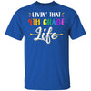 Livin' That 4th Grade Life Fourth Grade Teacher T-Shirt & Hoodie | Teecentury.com