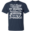 I Don't Always Listen To My Grandpa Funny Grandkids Gifts Youth Youth Shirt | Teecentury.com