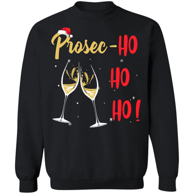 Prosec Ho Ho Ho Funny Wine Lover Christmas Gift For Women T-Shirt & Sweatshirt | Teecentury.com