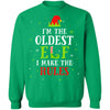 I'm The Oldest Elf Family Matching Funny Christmas Gift T-Shirt & Sweatshirt | Teecentury.com