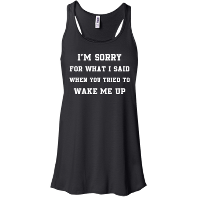 I'm Sorry For What I Said T-Shirt & Hoodie | Teecentury.com