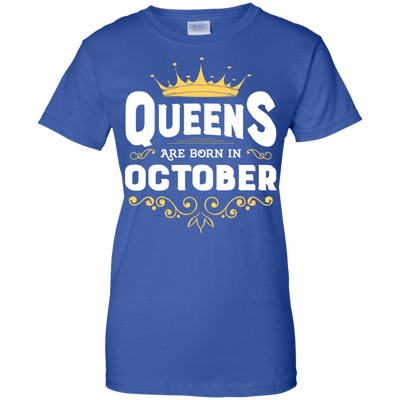 Queens Are Born In October T-Shirt & Hoodie | Teecentury.com