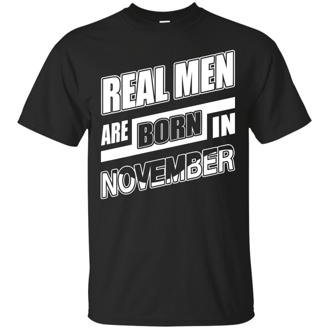 Real Men Are Born In November T-Shirt & Hoodie | Teecentury.com