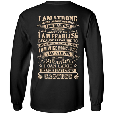 I Am Strong Because I Know My Weakness T-Shirt & Hoodie | Teecentury.com