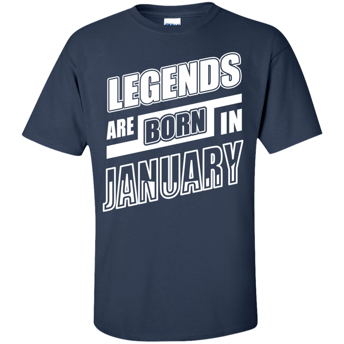 Legends are born in JANUARY T-Shirt & Hoodie | Teecentury.com