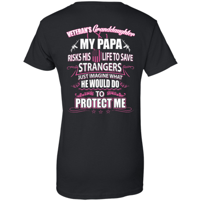 Veteran's Granddaughter My Papa Risks His Life To Save Strangers T-Shirt & Hoodie | Teecentury.com